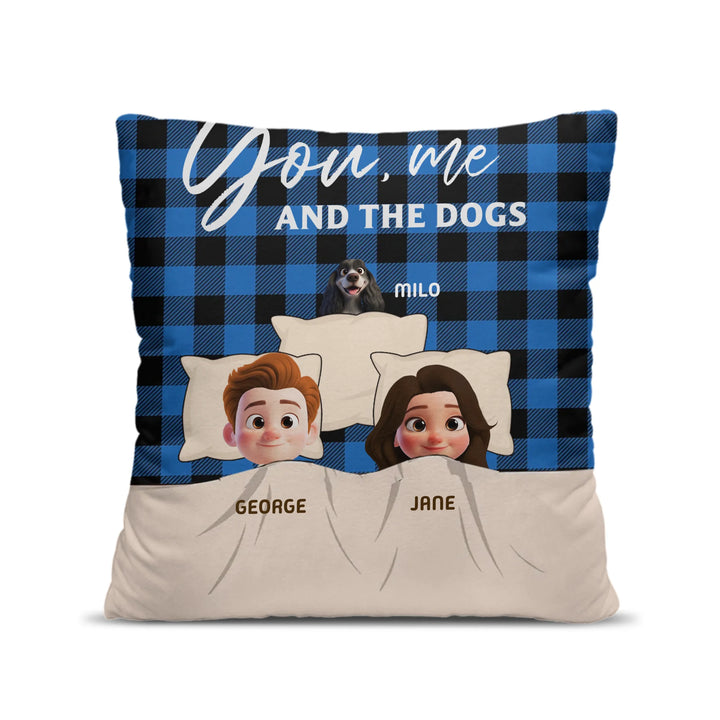 Pillow Dog Lovers| You, me | PAWNI