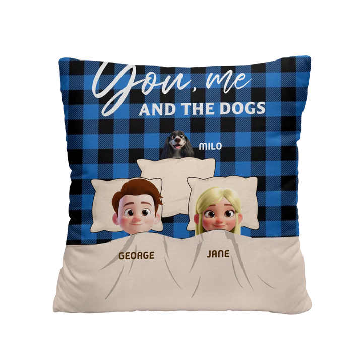 Pillow Dog Lovers| You, me | PAWNI